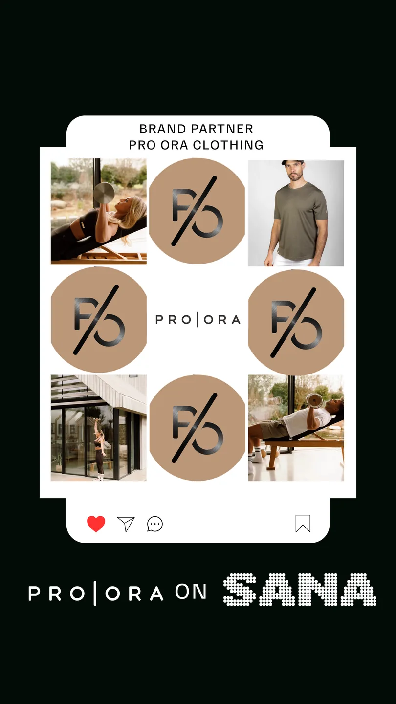 Pro Ora Clothing brand partner announcement graphic showing the PRO|ORA wordmark and lifestyle photography, with the words PRO|ORA on SANA
